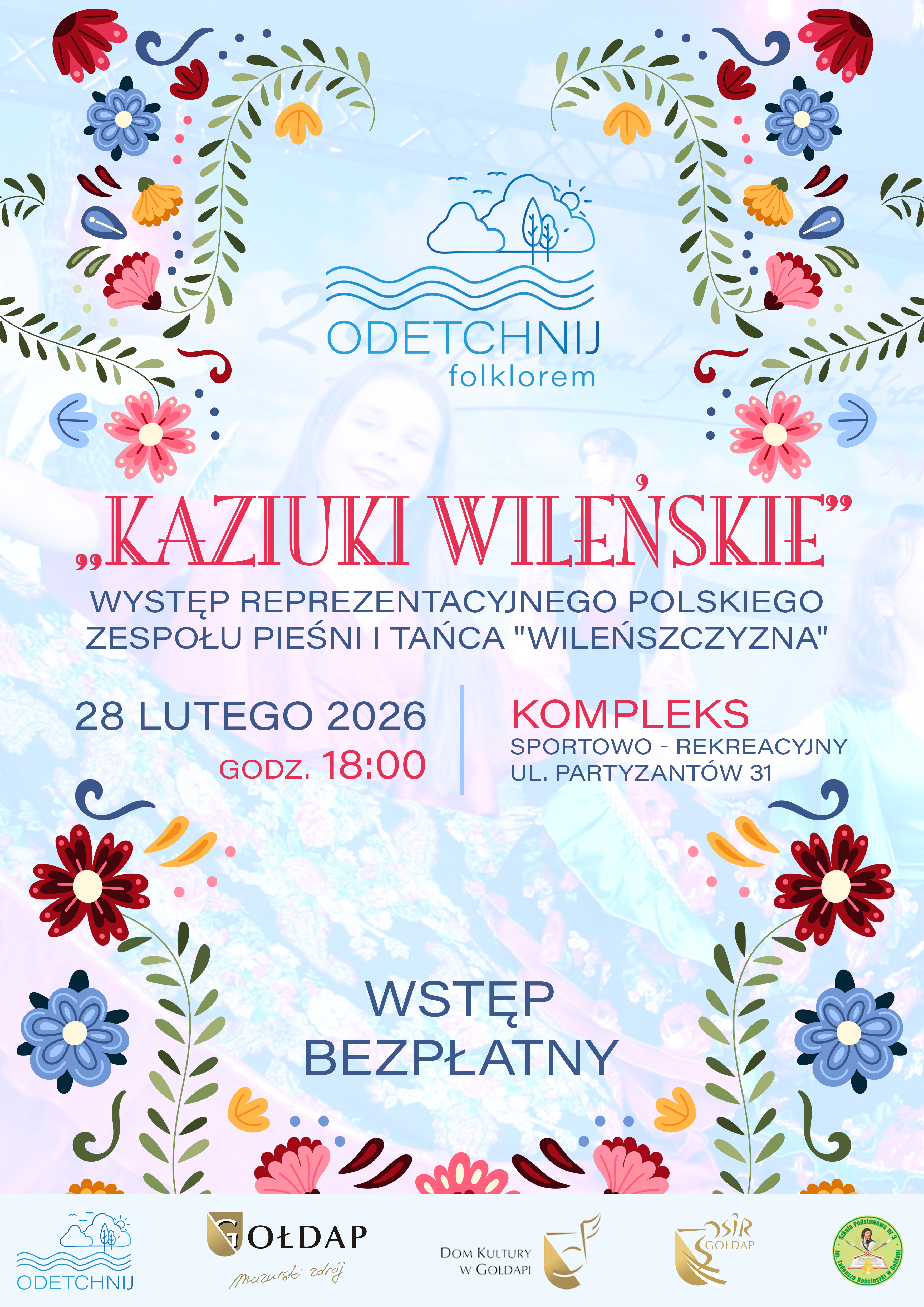 plakat wydarzenia Kaziuki Wileńskie 28 lutego 2026 r. o godz, 18:00 Miejsce: Kompleks Sportowo-Rekreacyjny w Gołdapi, ul. Partyzantów 31, Wstęp wolny