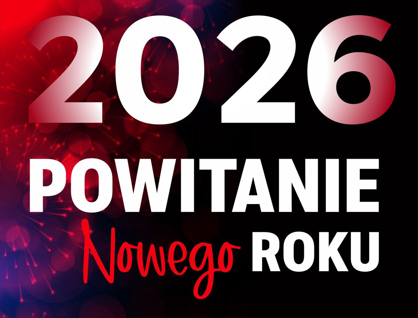 Zdjęcie główne przedstawiające napis "2026 Powitanie Nowego Roku"
